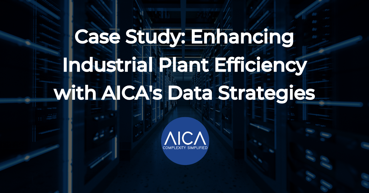 Enhancing Industrial Plant Efficiency with AICA