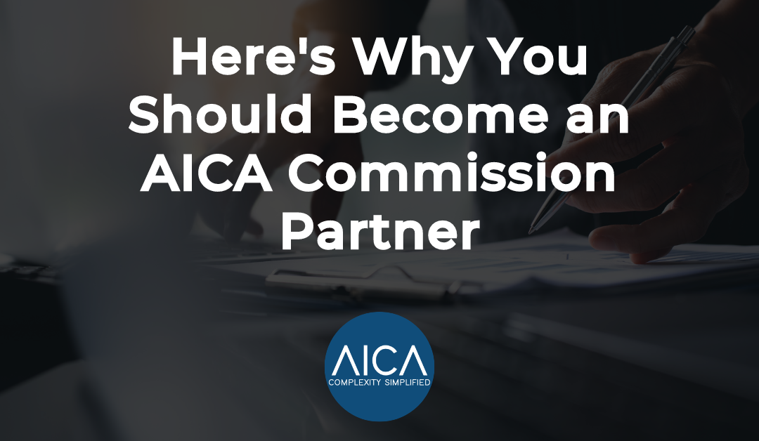 Here’s Why You Should Become an AICA Commission Partner