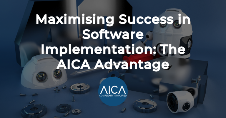 Maximising Success in Software Implementation: The AICA Advantage