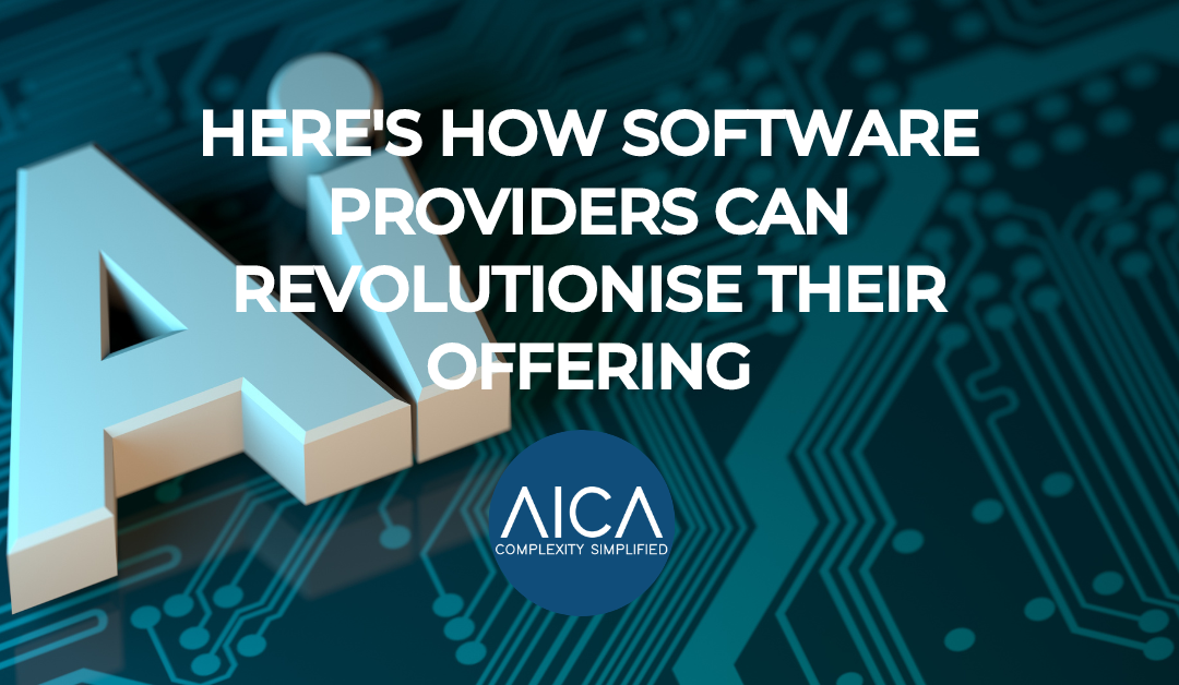 Here’s how Software Providers can Revolutionise their Offering