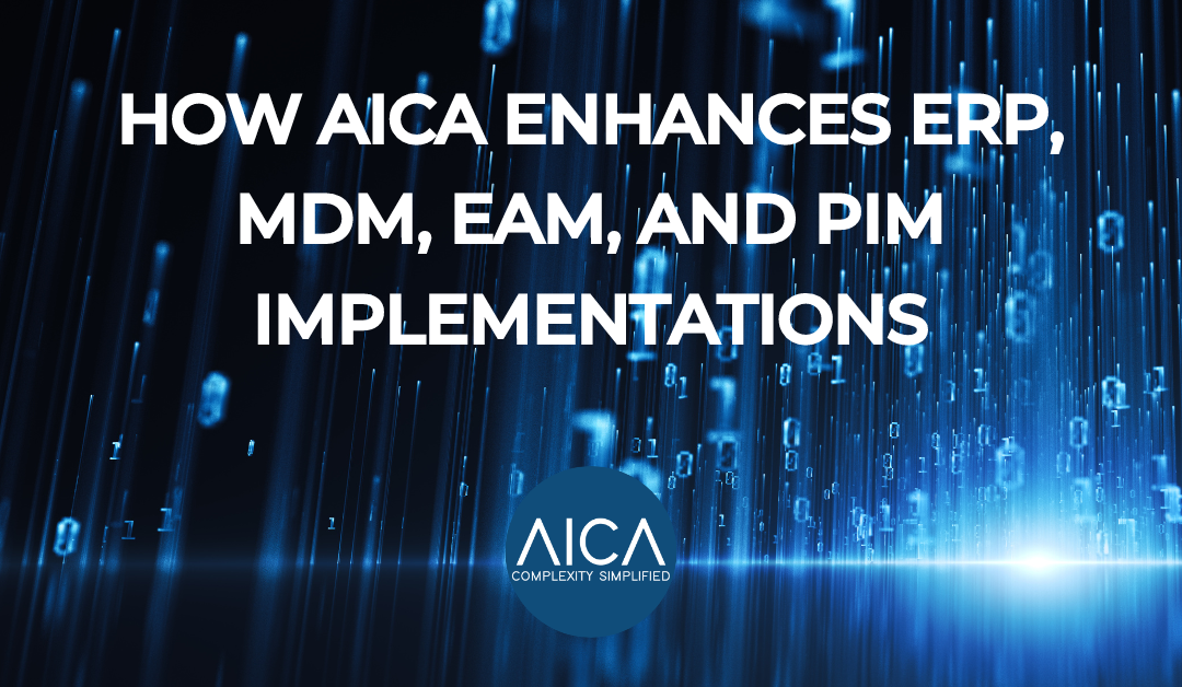 How AICA Data Enhances ERP, MDM, EAM, and PIM Implementations