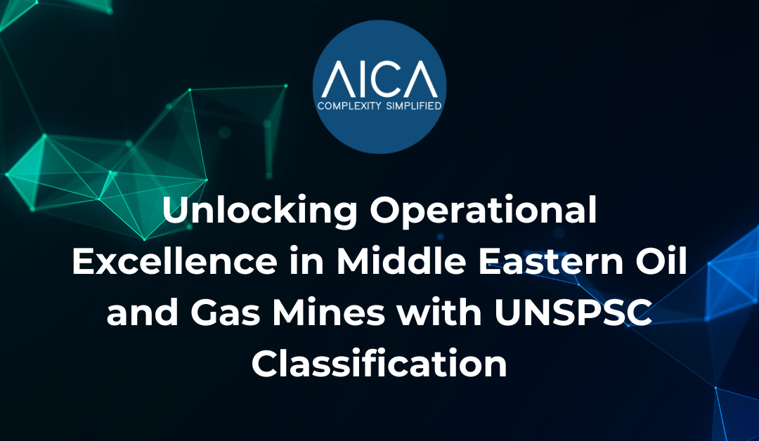 Unlocking Operational Excellence in Middle Eastern Oil and Gas Mines with UNSPSC Classification