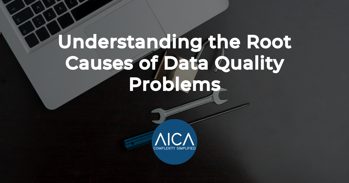 Root Causes of Data Quality Problems