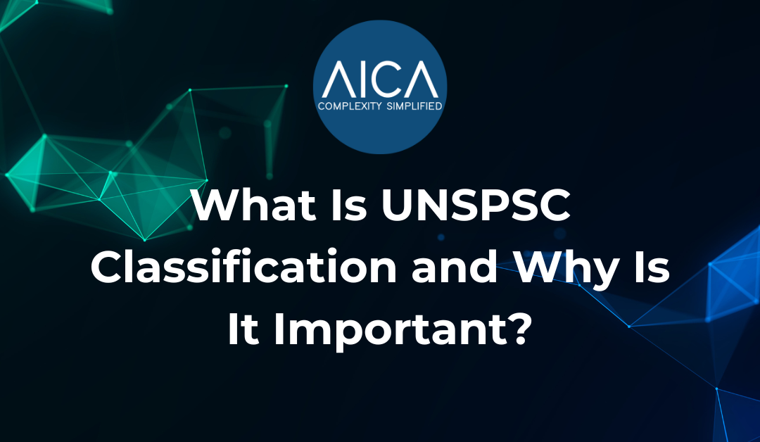 What Is UNSPSC Classification and Why Is It Important?