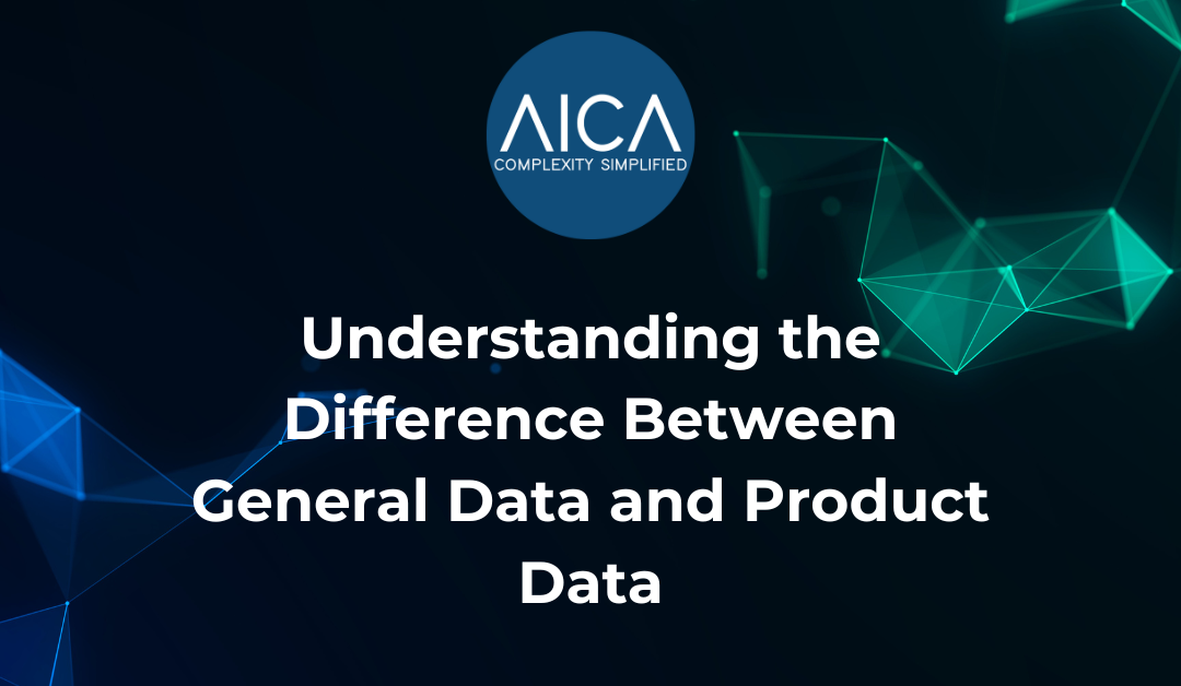 Understanding the Difference Between General Data and Product Data