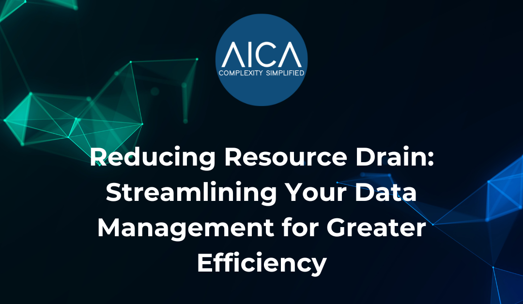 Reducing Resource Drain: Streamlining Your Data Management for Greater Efficiency