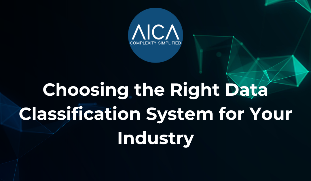 Choosing the Right Data Classification System for Your Industry
