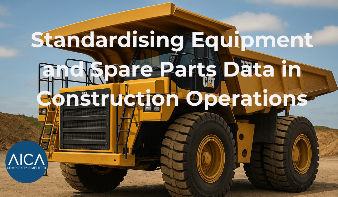 Standardising Equipment and Spare Parts Data in Construction Operations