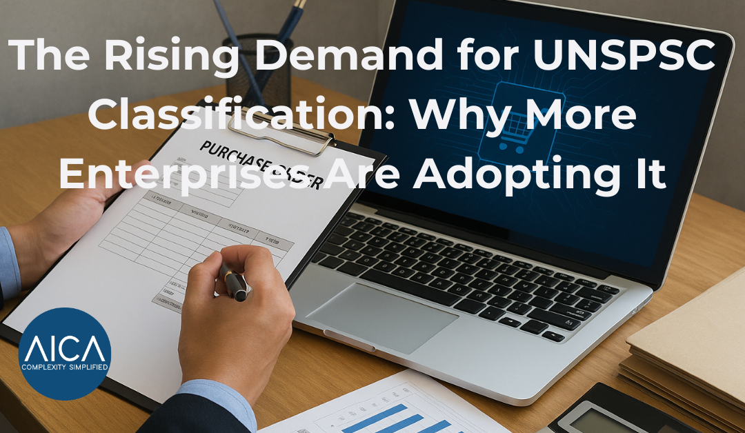 The Rising Demand for UNSPSC Classification: Why More Enterprises Are Adopting It